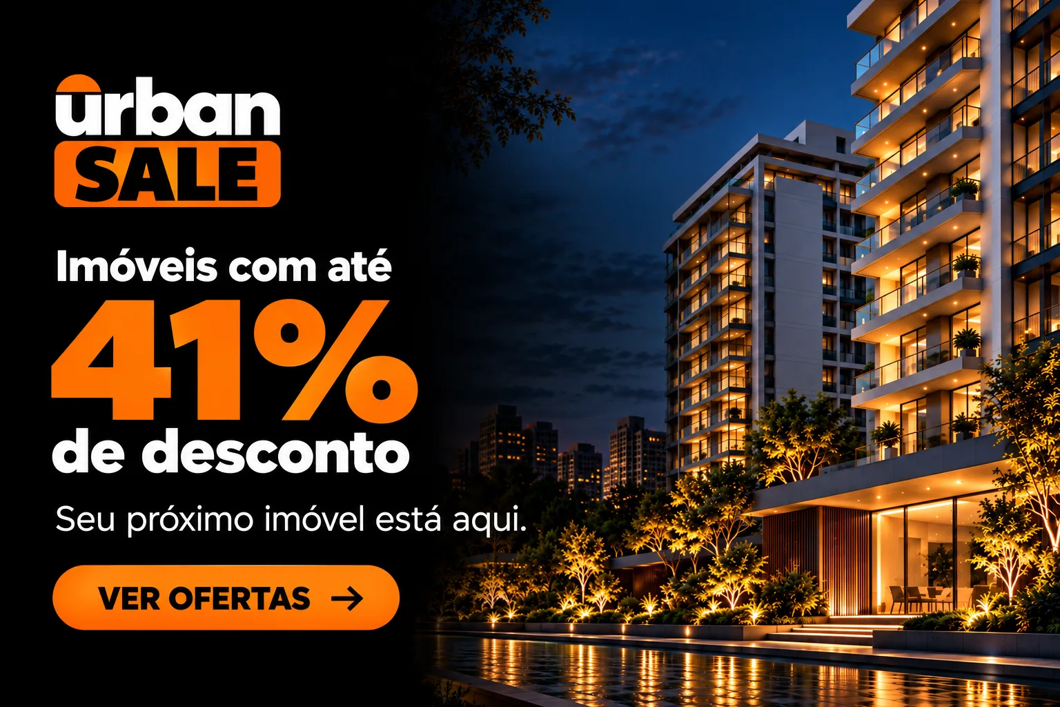 Urban Sale: imóveis com até 41% de desconto. Seu próximo imóvel está aqui. Ver ofertas
